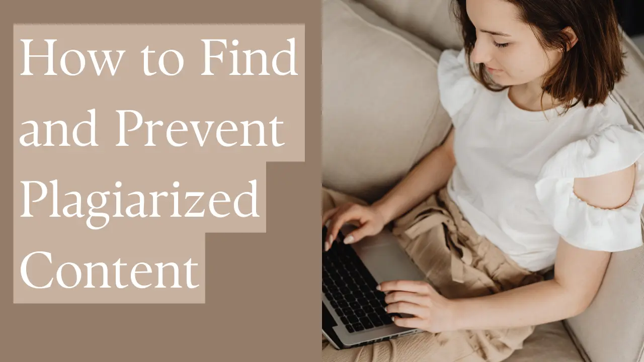 How to Find and Prevent Plagiarized Content thumbnail