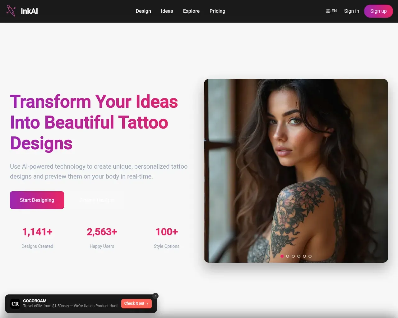 InkAI homepage — "Transform Your Ideas Into Beautiful Tattoo Designs" with Start Designing and Explore buttons, plus counters for designs created, users, and style options
