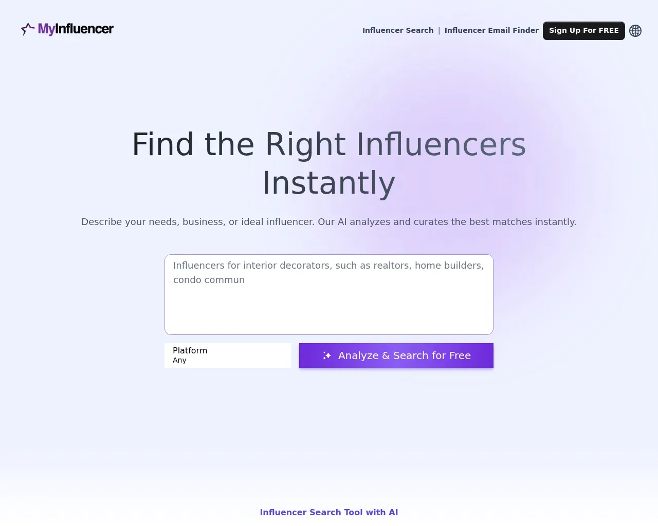 Página de inicio de MyInfluencer — un cuadro de búsqueda de influencers en texto libre bajo el encabezado "Find the Right Influencers Instantly", con un filtro de plataforma y un botón "Analyze & Search for Free"