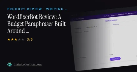 WordfixerBot Review: A Budget Paraphraser Built Around Tone Control thumbnail